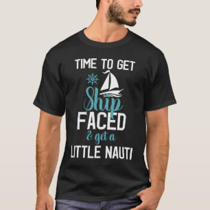 T-shirt Il est temps de faire face au navire et d'obtenir