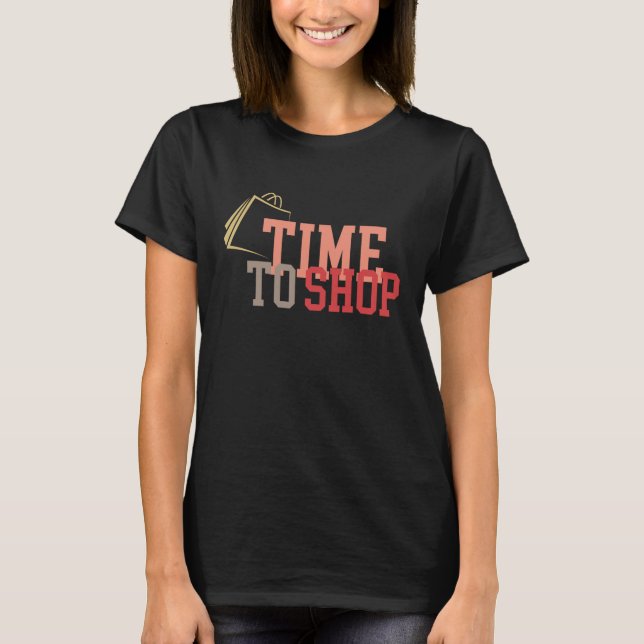 T-shirt Il est temps de faire un devis pour femmes Shoppin (Devant)