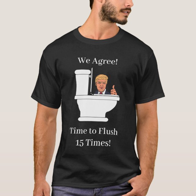 T-shirt Il est temps de vider les toilettes Trump Funny An (Devant)