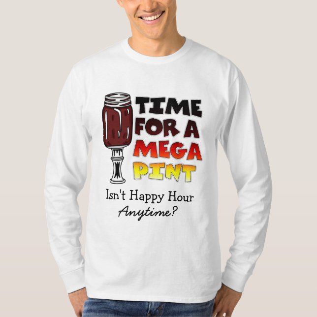 T-shirt Il est temps d'une pinte méga | Happy Hour is Anyt (Devant)