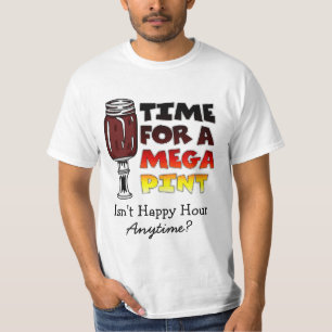 T-shirt Il est temps d'une pinte méga Happy Hour is Anyt