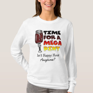 T-shirt Il est temps d'une pinte méga Happy Hour is Anyt