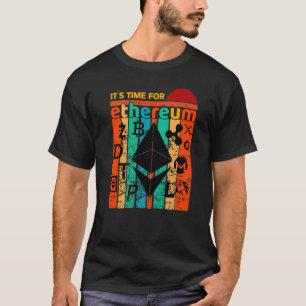 T-shirt Il est temps pour Ethereum Bitcoin Litecoin Crypto
