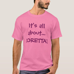 T-shirt Il est tout au sujet… de LORETTA !