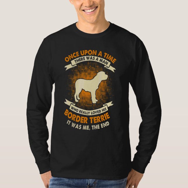 T-shirt Il était une fois un homme     Border Terrier (Devant)