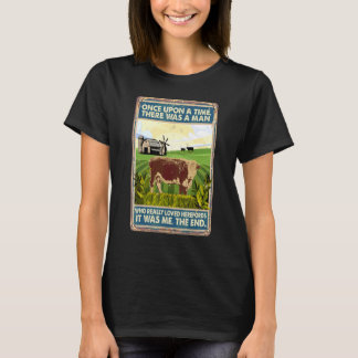 T-shirt Il était une fois un homme Élevage de vaches Here