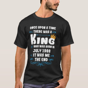 T-shirt Il était une fois un roi. Juillet 1988 Naissance