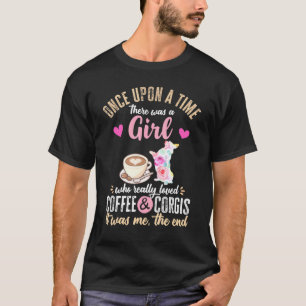 T-shirt Il Était Une Fois Une Fille Qui Aimait Le Corgis