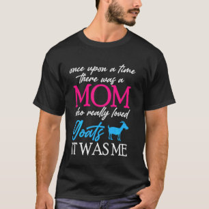 T-shirt Il Était Une Fois Une Maman Aimée Chèvres Mothe