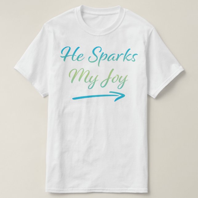 T-shirt Il Étincelle Ma Joie (Design devant)