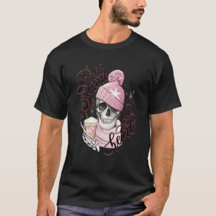 T-shirt Il fait froid dehors comme mon coeur Squelette ros