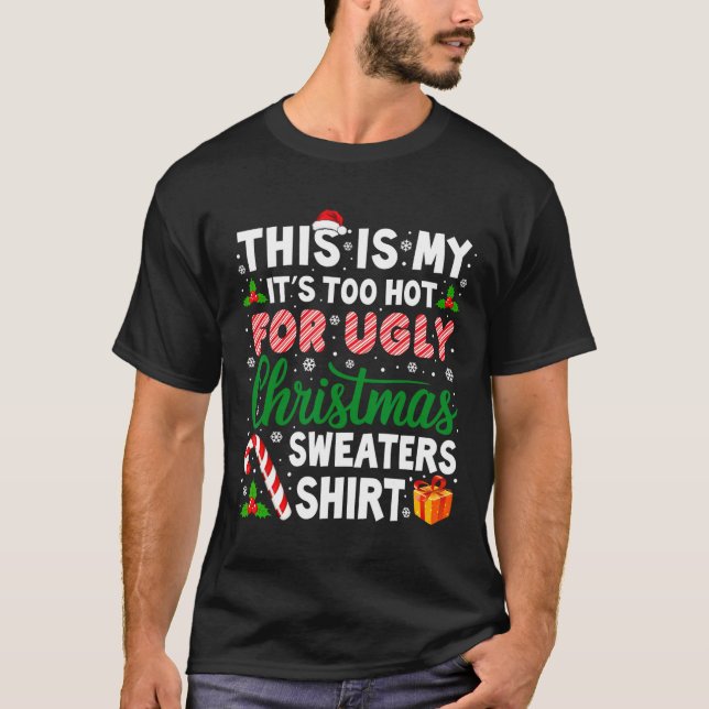 T-shirt Il fait trop chaud pour les pulls de Noël laids Fu (Devant)