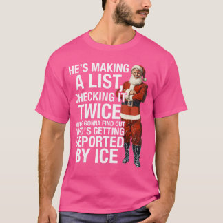 T-shirt Il fait une liste Vérifiez-la deux fois Nous allon