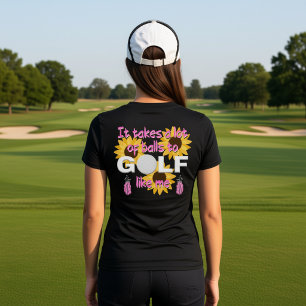 T-shirt Il Faut Beaucoup De Balles Pour Jouer Au Golf Comm