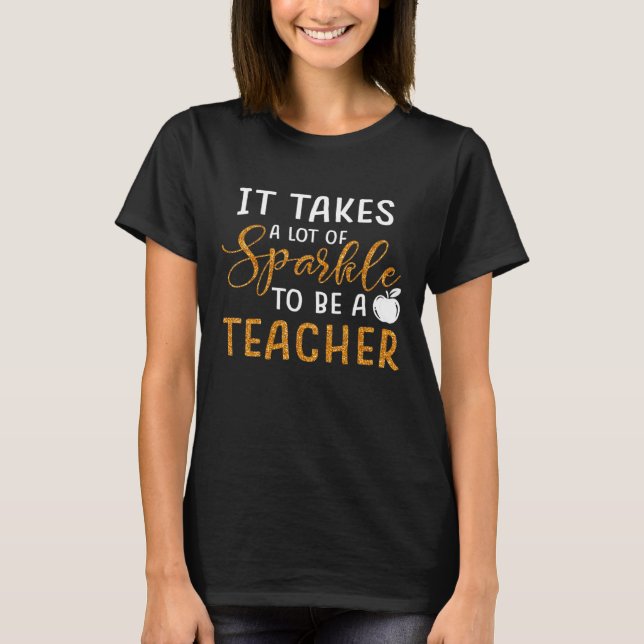 T-shirt Il Faut Beaucoup D'Éclats Pour Être Enseignant (Devant)