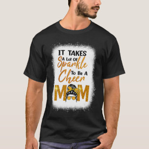 T-shirt Il Faut Beaucoup D'Étincelle Pour Être Une Mère Ch