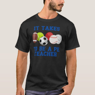 T-shirt Il Faut Des Couilles Pour Être Un Enseignant PE