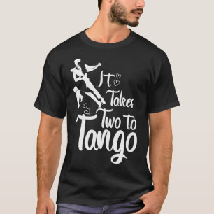 T-shirt Il Faut Deux Pour Tango Artisanat Tango Enseignant