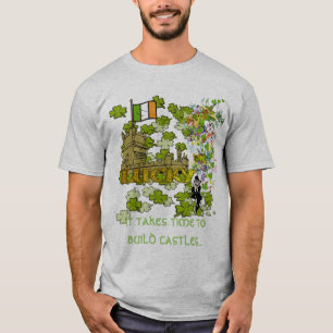 T-shirt Il faut du temps pour construire des châteaux.