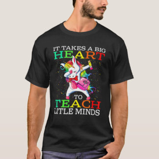 T-shirt Il Faut Un Grand Coeur Pour Enseigner Les Petits E