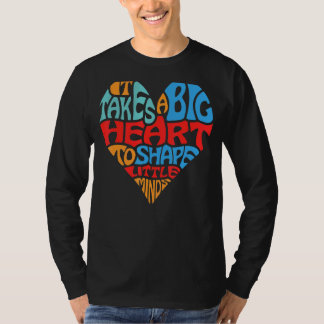 T-shirt Il Faut Un Grand Coeur Pour Former Les Petits Espr