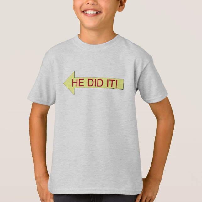 T-shirt Il l'a fait (la flèche gauche) (Devant)
