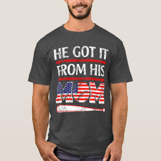 T-shirt Il L'A Obtenu De Sa Mère Maman De Baseball Mère Vi