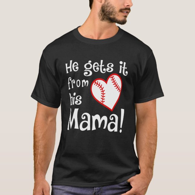 T-shirt Il L'Obtient De Sa Mère (Devant)