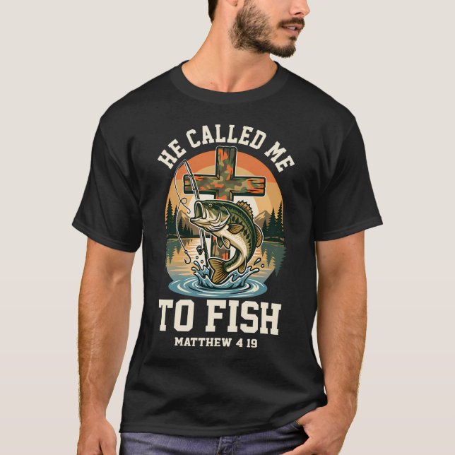 T-shirt Il m'a appelé à pêcher (Devant)