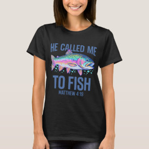 T-shirt Il m'a appelé à pêcher