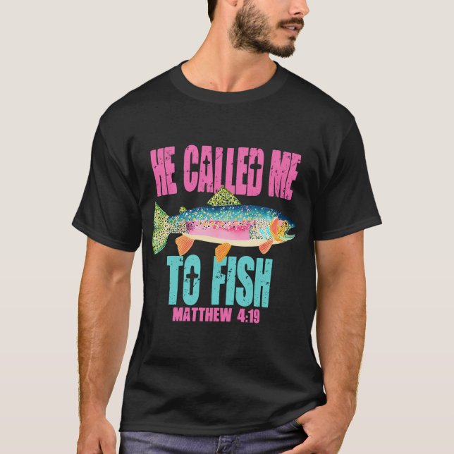 T-shirt Il m'a appelé à pêcher (Devant)