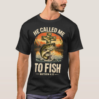 T-shirt Il m'a appelé pour pêcher au poisson chrétien Bass