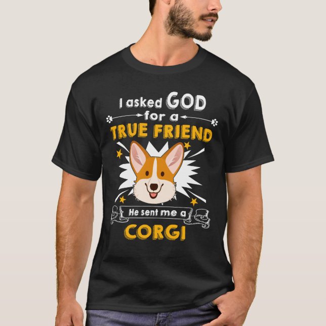 T-shirt Il m'a envoyé un Corgi (Devant)