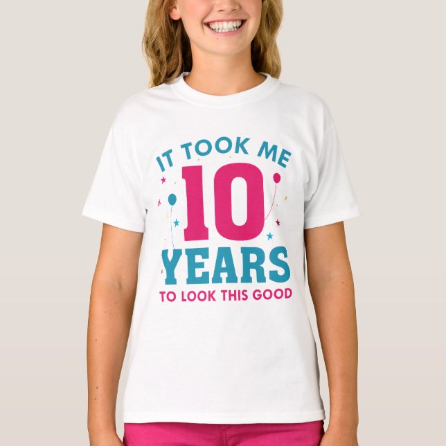 T-shirt Il M'A Fallu 10 Ans Pour Voir Ce Bon (Devant)