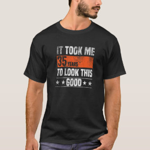 T-shirt Il M'A Fallu 35 Ans Pour Voir Ce Bon 35 Ans D'Âne