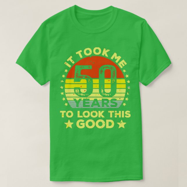 T-shirt Il M'A Fallu 50 Ans Pour Voir Ce Bon (Design devant)