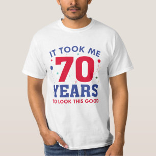 T-shirt Il M'A Fallu 70 Ans Pour Voir Ce Bon
