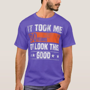 T-shirt Il m'a fallu 90 ans pour regarder ce bon drôle 90
