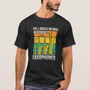 T-shirt Il Me Fallait Tous Ces Saxophones