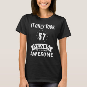 T-shirt Il N'A Fallu Que 57 Ans Pour Regarder Ce Magnifiqu