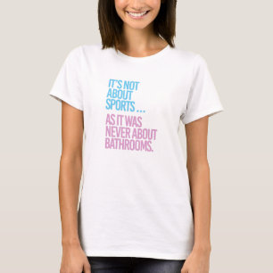 T-shirt Il ne s'agit pas de sport