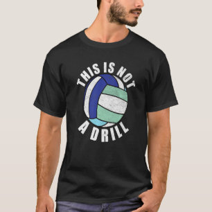 T-shirt Il Ne S'Agit Pas D'Une Équipe De Joueurs De Volley