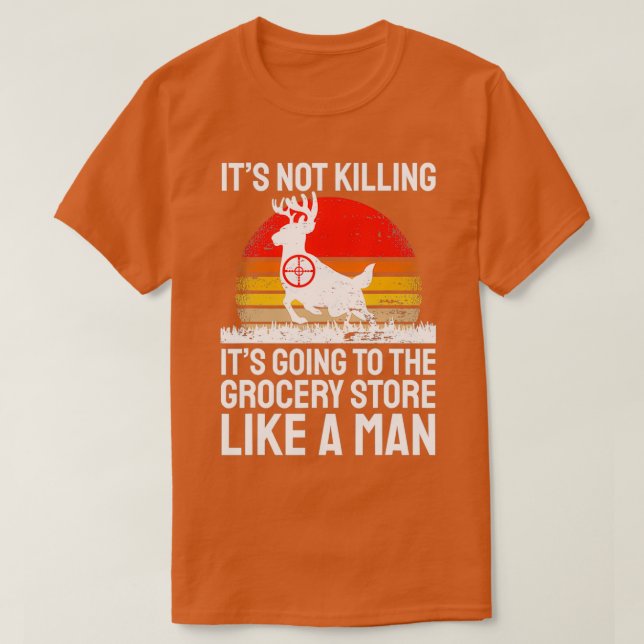T-shirt Il Ne Tue Pas Son Aller À L'Épicerie Comme (Design devant)