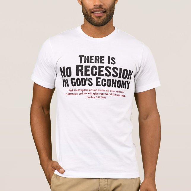 T-shirt IL Ne Y A AUCUNE RÉCESSION DANS L'ÉCONOMIE II D'UN (Devant)