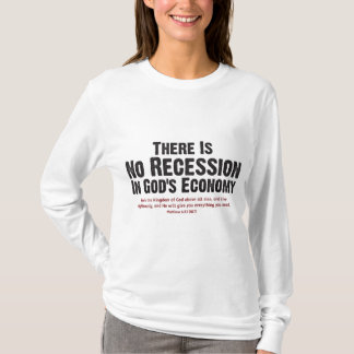 T-shirt IL Ne Y A AUCUNE RÉCESSION DANS L'ÉCONOMIE II D'UN