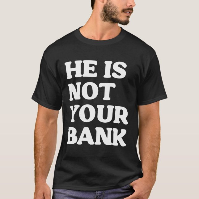 T-shirt Il N'Est Pas Drôle Pour Votre Banque (Devant)