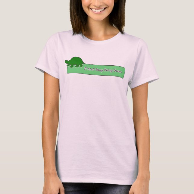 T-shirt Il n'est pas être facile vert (Devant)