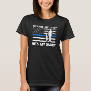 T-shirt Il n'est pas qu'un flic, c'est mon papa policier C