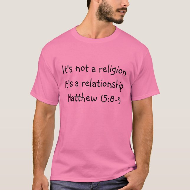 T-shirt Il n'est pas relationshipMatthew 1 des religionIt (Devant)