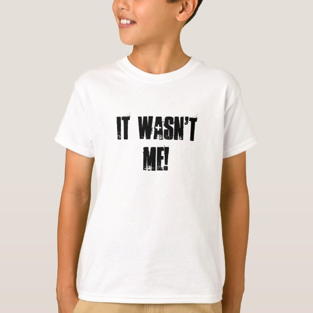T-shirt Il n'était pas moi ! (Devant)
